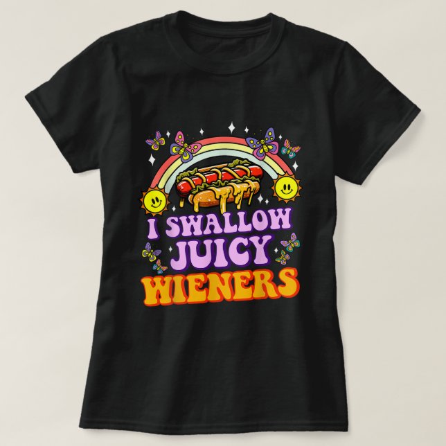 I Swallow Juicy Wiener Embarrassing Adult Humour T-Shirt (Design Front)