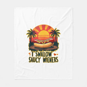 I Swallow Saucy Wieners Funny Adult Joke Hot Dogs Fleece Blanket