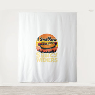 I Swallow Saucy Wieners Funny Adult Joke Hot Dogs  Tapestry