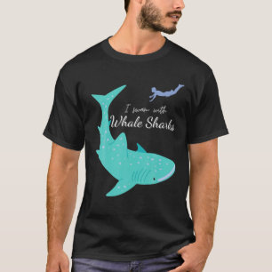I SWAM WITH WHALE SHARKS WhaleShark Shark Snorkel  T-Shirt