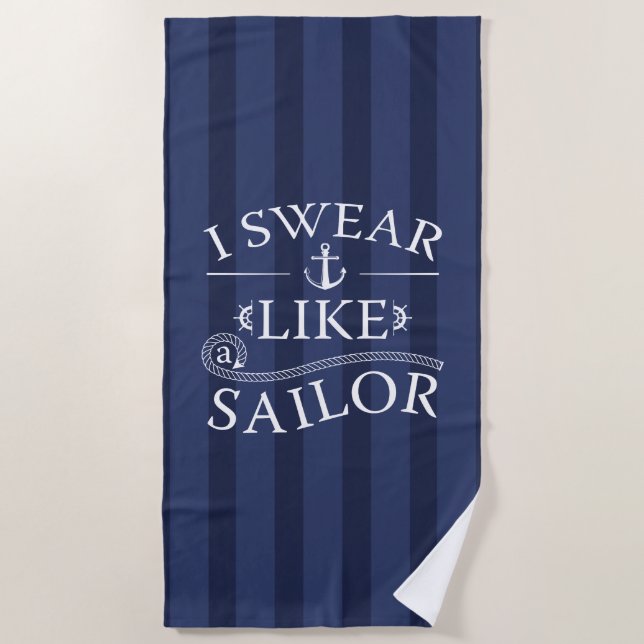 I Swear Like A Sailor Beach Towel (Front)