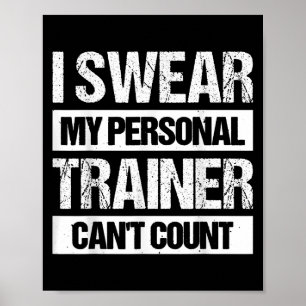 I Swear My Trainer Can't Count  Poster