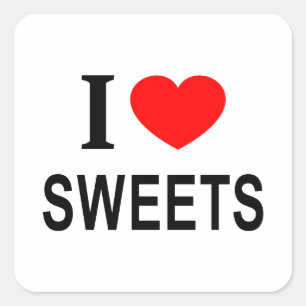 I ❤️ SWEETS I LOVE SWEETS I HEART SWEETS SQUARE STICKER