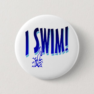 I Swim 6 Cm Round Badge