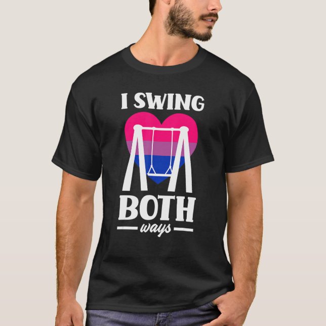 I Swing Both Ways Funny Bi Pride Flag Bisexual T-Shirt (Front)