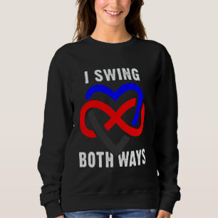 I Swing Both Ways Polyamory Infinity Heart Sweatshirt