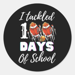 I Tackled 100 Day Of School Footbyll Boy 100th Day Classic Round Sticker