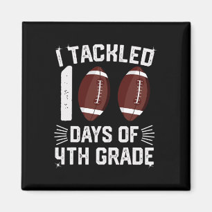 I Tackled 100 Days 4th Grade Tees Football Student Magnet