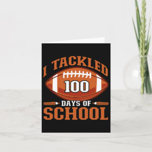 I Tackled 100 Days Football Boys Kids 100th Day Of Card