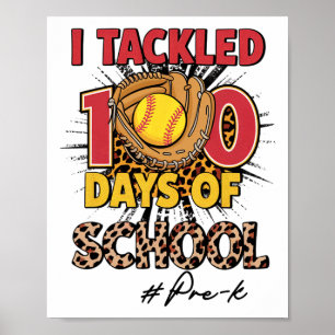 I Tackled 100 Days Of Pre-k Softbyll Leopard Kids  Poster