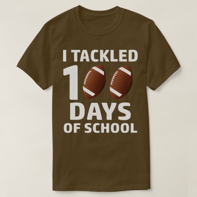 I tackled 100 days of school 38 T-Shirt (Design Front)