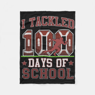 I Tackled 100 Days Of School Football 100th Day Bo Fleece Blanket