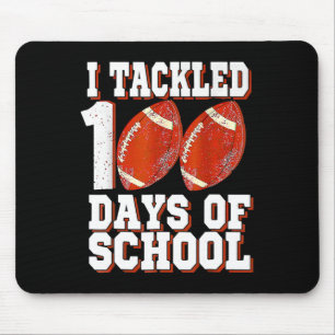 I Tackled 100 Days Of School Football 100th Day Bo Mouse Pad