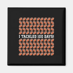 I Tackled 100 Days Of School Football 100th Day Gi Magnet
