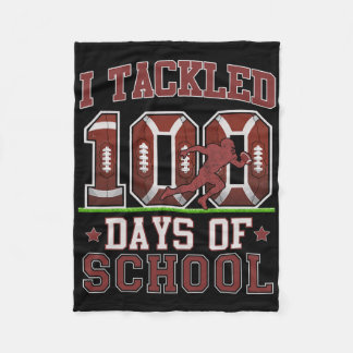 I Tackled 100 Days Of School Football 100th Day Ki Fleece Blanket
