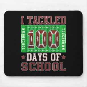 I Tackled 100 Days Of School Football 100th Day Ki Mouse Pad