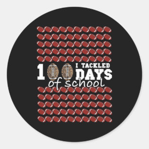 I Tackled 100 Days Of School Football Soccer Kids  Classic Round Sticker