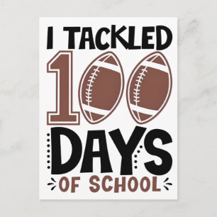 I Tackled 100 Days of School–Football-Themed 2025 Postcard