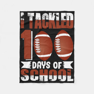I Tackled 100 Days School 100th Day Football Stude Fleece Blanket