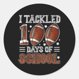 I Tackled 100 Days School Football 100th Day Of Sc Classic Round Sticker