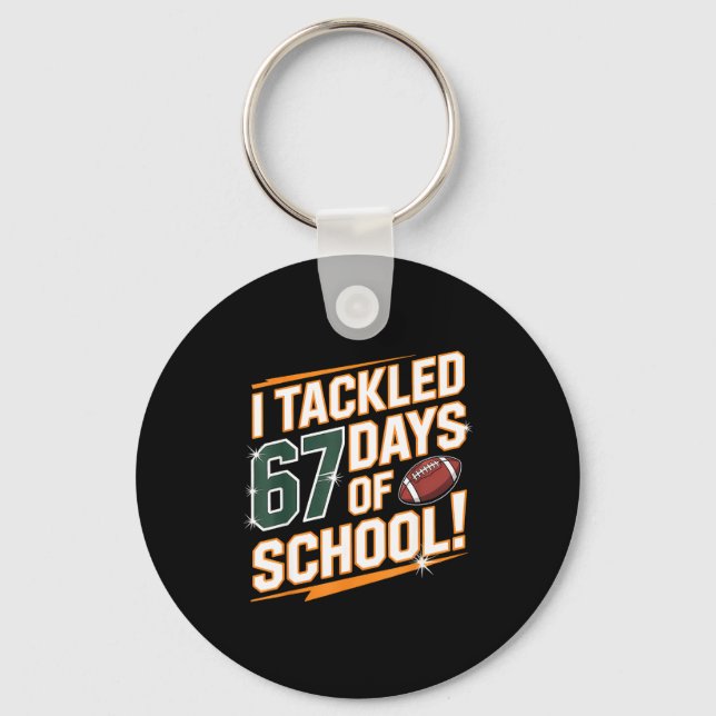 I Tackled 67 Days Of School Kids Boys Football 67  Key Ring (Front)