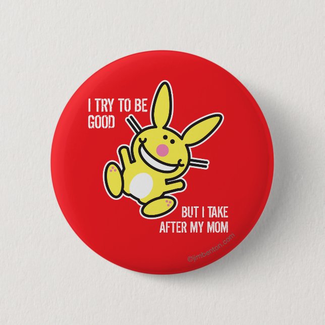 I Take After My Mum 6 Cm Round Badge (Front)