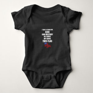 i take stand for god our military my family my gun baby bodysuit