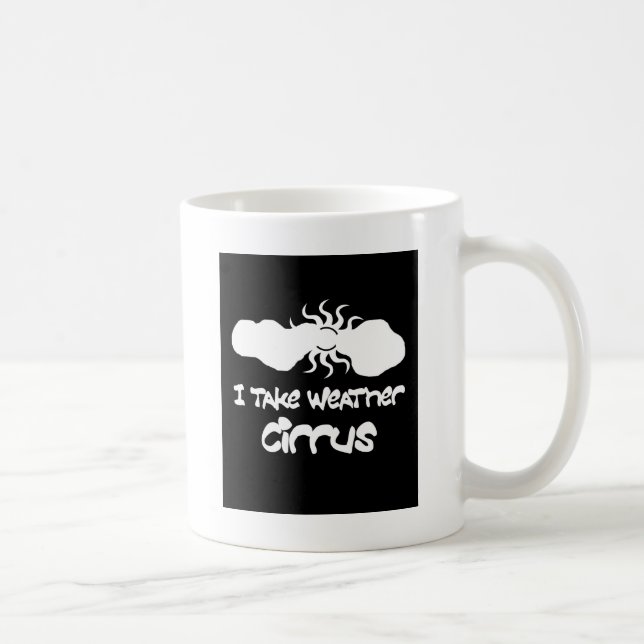 I Take Weather Cirrus Coffee Mug (Right)