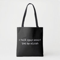I Talk Crap About You In Elvish Funny