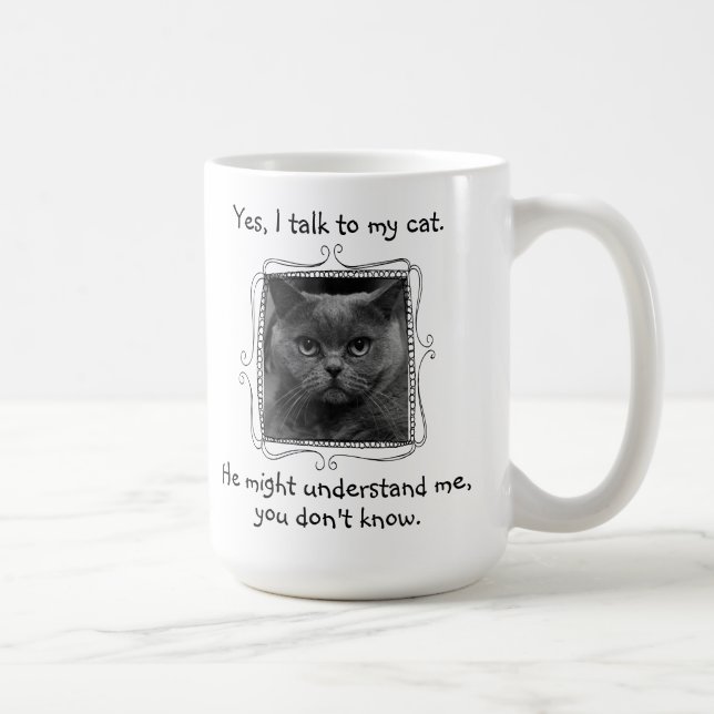 I Talk to My Cat | Funny Customisable Coffee Mug (Right)