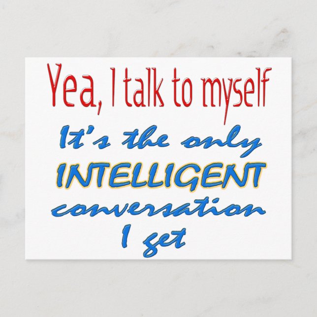 I Talk To Myself Postcard (Front)