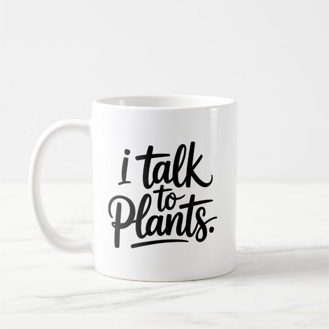 I Talk to Plants Funny Plant Lover Mug (Left)