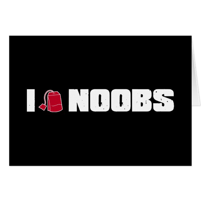 I (teabag) noobs (Front Horizontal)