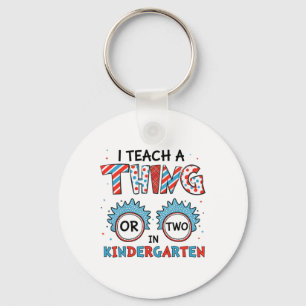 I Teach A Thing Or Two In Kindergarten Back To Sch Key Ring