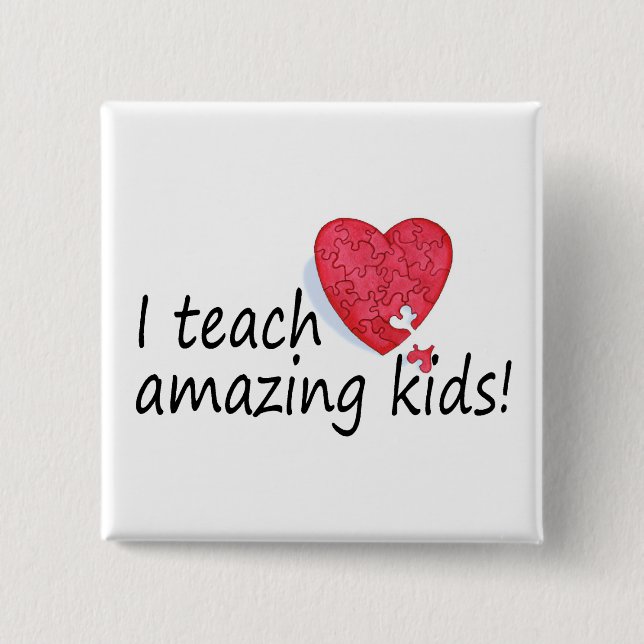 I Teach Amazing Kids 15 Cm Square Badge (Front)