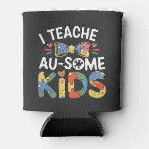 I Teach Au-some Kids Autism Awareness Teacher Can Cooler