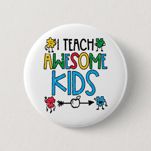 I Teach Awesome Kids Autism Awareness Sped Teacher 6 Cm Round Badge