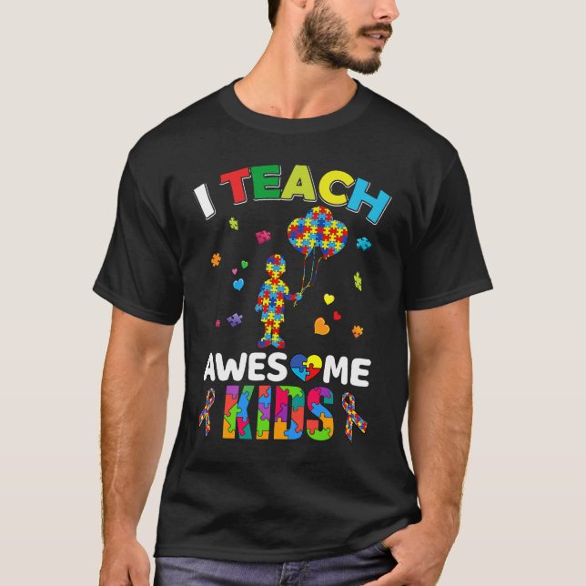 I Teach Awesome Kids Autism Awareness Teacher Men  T-Shirt (Front)