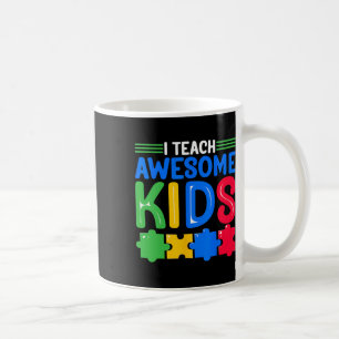 I Teach Awesome Kids - Autism Special Education Sp Coffee Mug