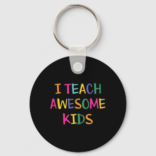 I Teach Awesome Kids Autism Teacher  Key Ring