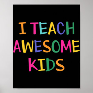 I Teach Awesome Kids Autism Teacher Poster
