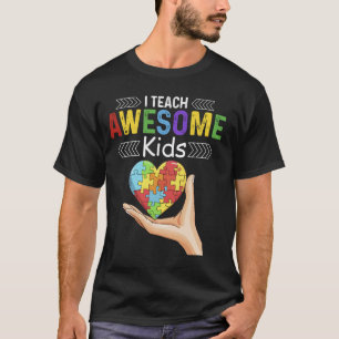 I Teach Awesome Kids Tee Autism Special Education