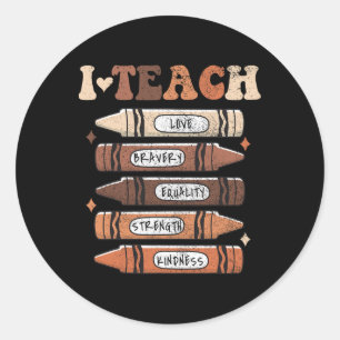 I Teach Black History Month Black Teacher Melanin Classic Round Sticker