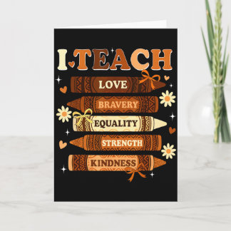 I Teach Black History Month Melanin Crayons Black  Card