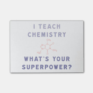 I Teach Chemistry What's Your Superpower? Post-it Notes