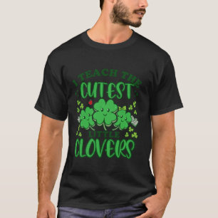 I Teach Cutest Clovers Teacher St Patricks Day Pad T-Shirt
