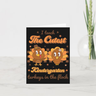 I Teach Cutest Kindergarten Turkeys In Flock Retro Card