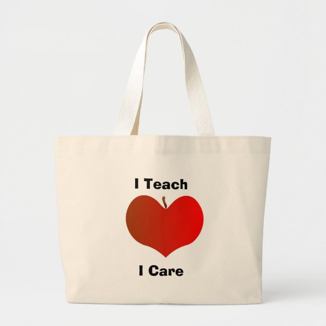 I Teach, I Care Tote Bag (Front)