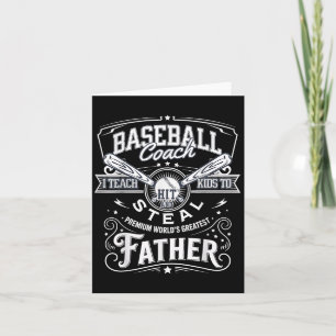 I Teach Kids To Hit And Steal Funny Quote Dad Base Card