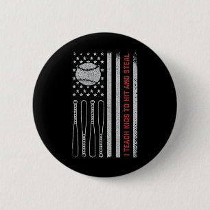 I Teach Kids To Hit And Steal - Sell Coach Softll 6 Cm Round Badge